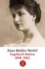 Antony Beaumont; Susanne Rode-Breymann; Alma Mahler-Werfel Tagebuch-Suiten ...