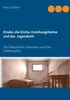 Heinz Duthel: Kinder - Katholische Kirche-Erziehungsheime- Jugendamt, Buch