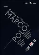 Reves d'un Marco Polo - The Life & Work of Claude Vivier