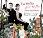 Roberta Invernizzi - La bella piu bella (Songs from early baroque Italy)