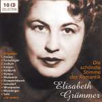 Elisabeth GrÃ¼mmer - Die schÃ¶nste Stimme der Romantik