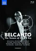 Belcanto - The Tenors of the 78 Era