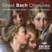 Details zum Titel John Eliot Gardiner - Great Bach Choruses