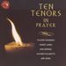Details zum Titel Ten Tenors In Prayer