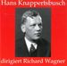 Details zum Titel Knappertsbusch dirigiert Wagner