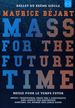 Details zum Titel Maurice Bejart - Mass for the Future Time