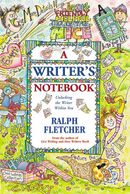 A Writer's Notebook: Unlocking the Writer Within You A Writer's Notebook: Unlocking the Writer Within You