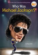 Who Was Michael Jackson? Who Was Michael Jackson?