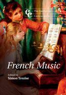 The Cambridge Companion to French Music The Cambridge Companion to French Music