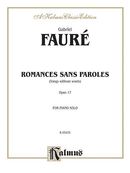Romances Sans Paroles, Opus 17: (Songs Without Words) Romances Sans Paroles, Opus 17: (Songs Without Words)