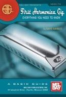First Harmonica Gig: Everything You Need to Know: A Basic Guide First Harmonica Gig: Everything You Need to Know: A Basic Guide