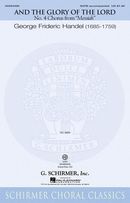 And the Glory of the Lord: From the Messiah And the Glory of the Lord: From the Messiah