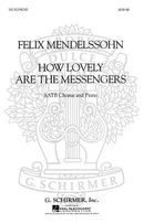 How Lovely Are the Messengers from St. Paul How Lovely Are the Messengers from St. Paul