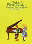 The Joy of First Classics - Book 1: Piano Solo