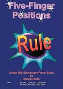 Five-Finger Positions Rule: Mid-Elementary Level Five-Finger Positions Rule: Mid-Elementary Level