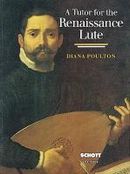 Tutor for the Renaissance Lute Tutor for the Renaissance Lute