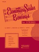 Elementary Scales and Bowings - Violin: (first Position) Elementary Scales and Bowings - Violin: (first Position)