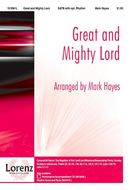 Great and Mighty Lord Great and Mighty Lord