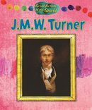 Great Artists of the World: JMW Turner Great Artists of the World: JMW Turner