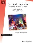 New York, New York - Ensemble for One Piano, Six Hands: Showcase Solos Pops Intermediate - Level 5 New York, New York - Ensemble for One Piano, Six Hands: Showcase Solos Pops Intermediate - Level 5