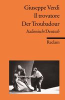 Il trovatore / Der Troubadour Il trovatore / Der Troubadour