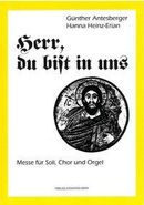 Herr, du bist in uns Herr, du bist in uns