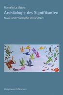 Archäologie des Signifikanten Archäologie des Signifikanten