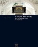 Die Daniel Herz-Orgel der Stiftskirche Wilten in Innsbruck Die Daniel Herz-Orgel der Stiftskirche Wilten in Innsbruck