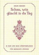 Schau, wia gliacht is da TÃ¥g Schau, wia gliacht is da TÃ¥g
