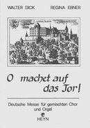 O machet auf das Tor! O machet auf das Tor!