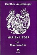 Marienlieder für Männerchor Marienlieder für Männerchor