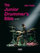 The Junior Drummer's Bible The Junior Drummer's Bible