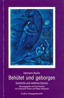 Behütet und geborgen Behütet und geborgen