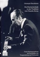 Klaviertechnik in der Tradition von Claudio Arrau Klaviertechnik in der Tradition von Claudio Arrau