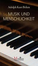Musik und Menschlichkeit Musik und Menschlichkeit