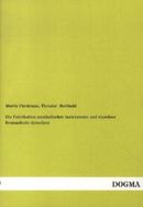 Die Fabrikation musikalischer Instrumente und einzelner Bestandteile derselben Die Fabrikation musikalischer Instrumente und einzelner Bestandteile derselben