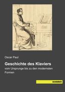 Geschichte des Klaviers Geschichte des Klaviers