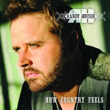 Randy Houser: How Country Feels, CD