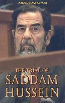 <b>Abdul-Haq</b> Al-Ani: The Trial of Saddam Hussein - 9780932863584