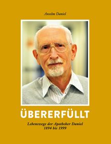 Anselm Daniel: Übererfüllt