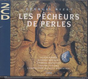 Bizet: Die Perlenfischer - Seite 2 - OPER der KLASSIK und der ROMANTIK -  TAMINO-KLASSIKFORUM