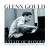 Glenn Gould - A State of Wonder (The Complete Goldberg Variations 1955 & 1981)