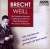 Kurt Weill/Bert Brecht - 3 Opern