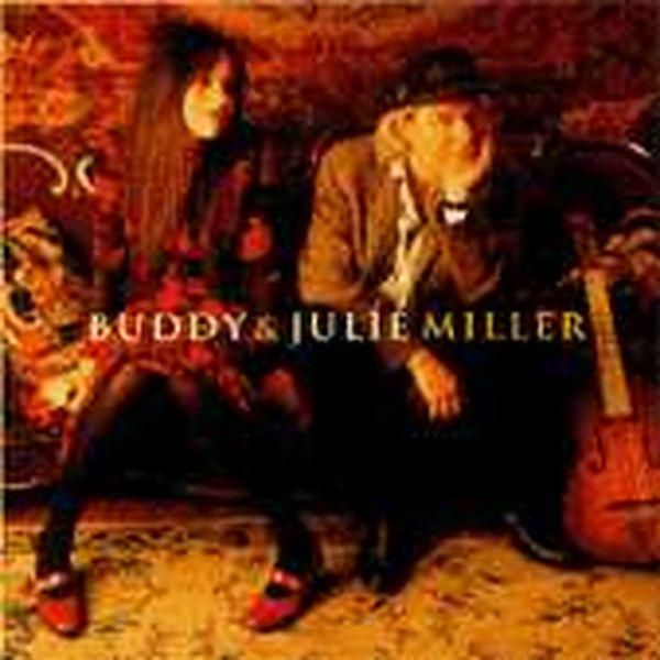 Buddy & Julie Miller: Buddy & Julie Miller (CD)