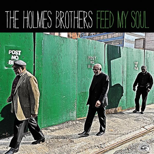 Holmes Brothers: Feed My Soul (CD)