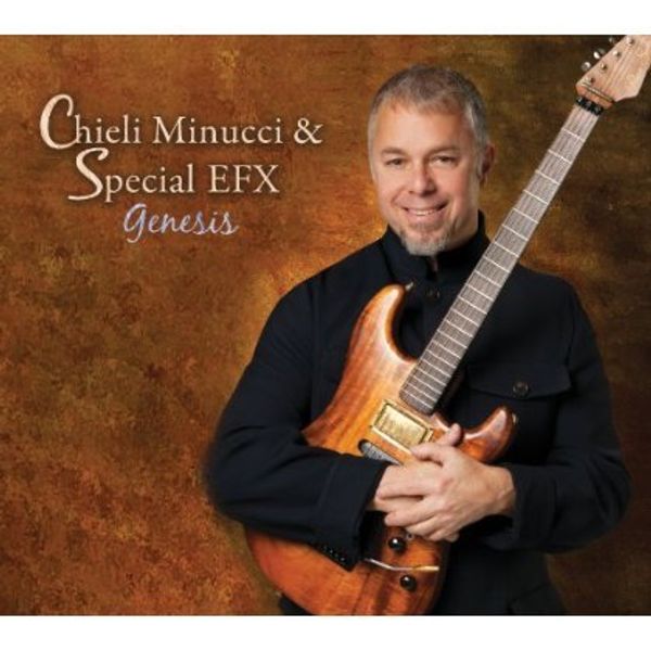 Chieli Minucci & Special EFX: Genesis (CD)