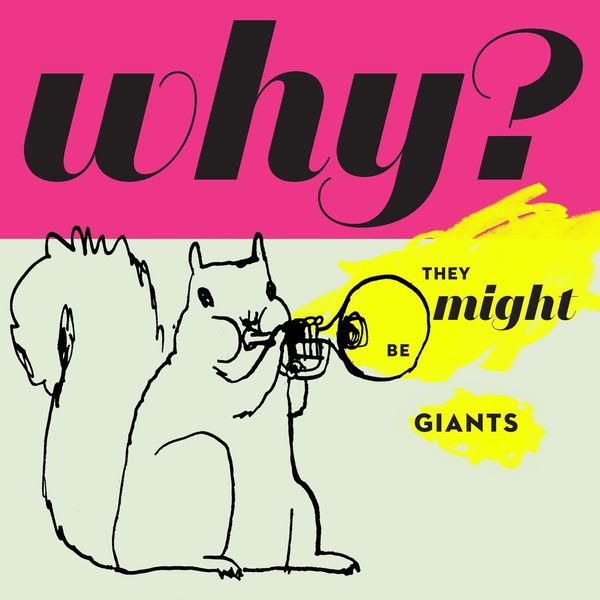They Might Be Giants: Why? (CD)