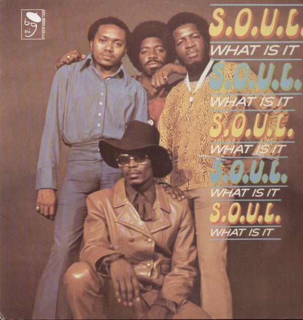 S.O.U.L. (Sounds Of Unity And Love): What Is It (Vinyl-LP)