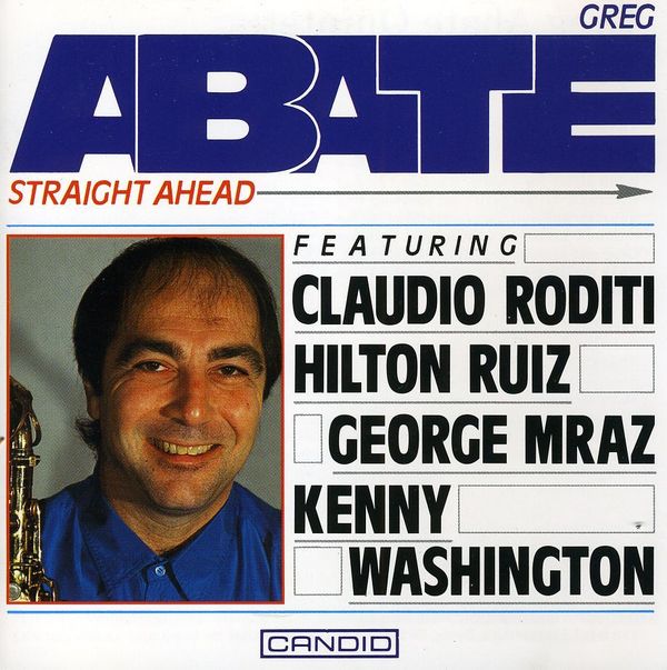 Greg Abate: Straight Ahead (CD)