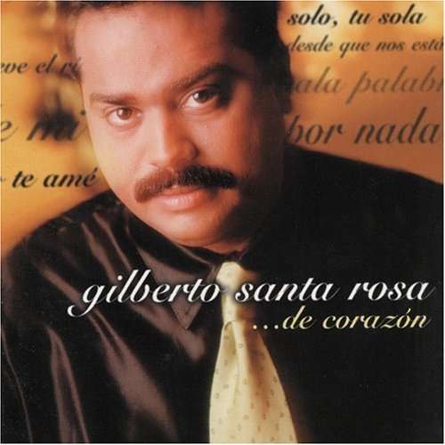 <b>Gilberto Santa</b> Rosa: De Corazon - 0037628256625